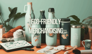 Personalised Eco-Friendly Merchandising - Responsible products