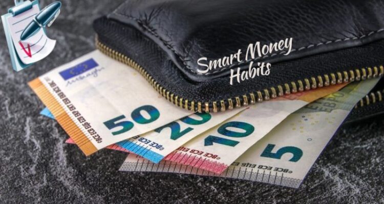 Smart Money Habits: Your Guide to Financial Success