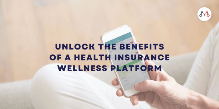 Unlock the Benefits of a Health Insurance Wellness Platform - Mantra Labs Unlock the Benefits of a Health Insurance Wellness Platform - Mantra Labs