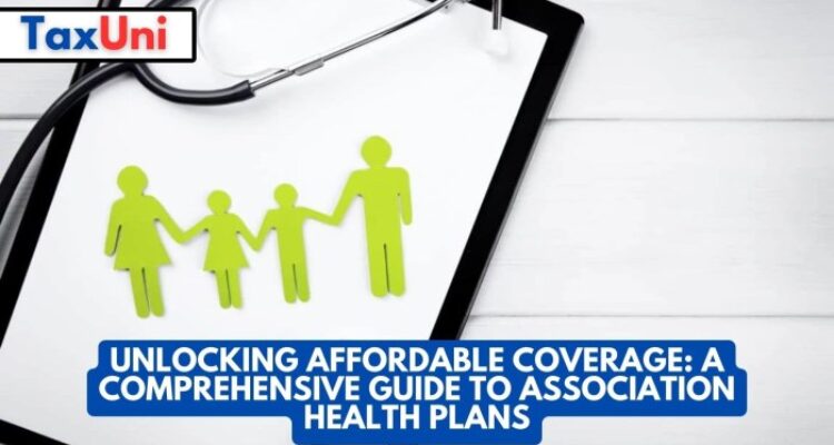 Unlocking Affordable Coverage: A Comprehensive Guide to Association ...